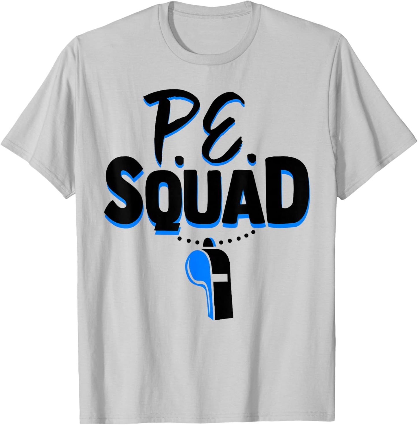 Physical Education Teacher Shirt Coach Gym PE Squad T-Shirt - T-Shirt | Ash