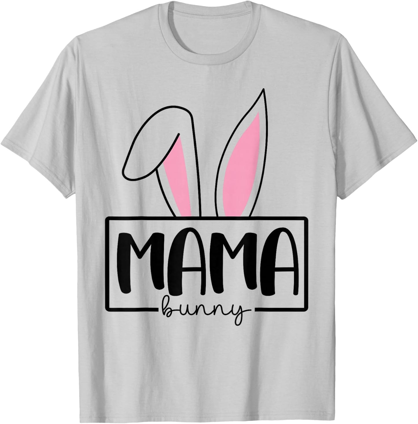 Funny Mama Bunny Happy Easter Family Matching T-Shirt - T-Shirt | Ash