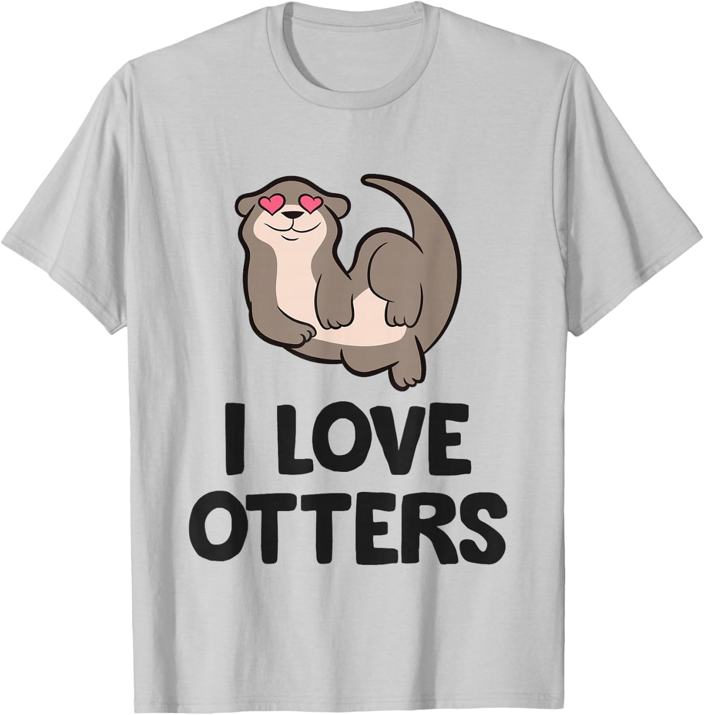 I Love Otters T-Shirt - T-Shirt | Ash