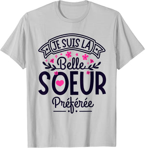 Gift Belle Soeur humour woman Perfect Step-Sister T-Shirt - T-Shirt | Ash