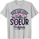Gift Belle Soeur humour woman Perfect Step-Sister T-Shirt - T-Shirt | Ash