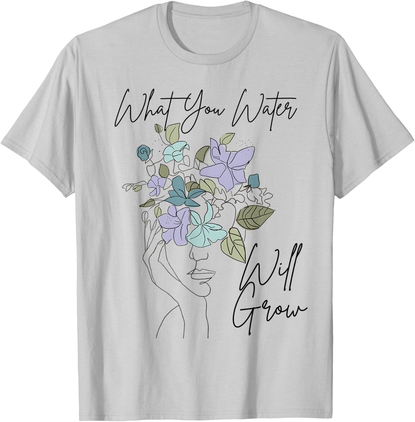 What You Water Will Grow Floral Brain Mental Health T-Shirt - T-Shirt | Ash
