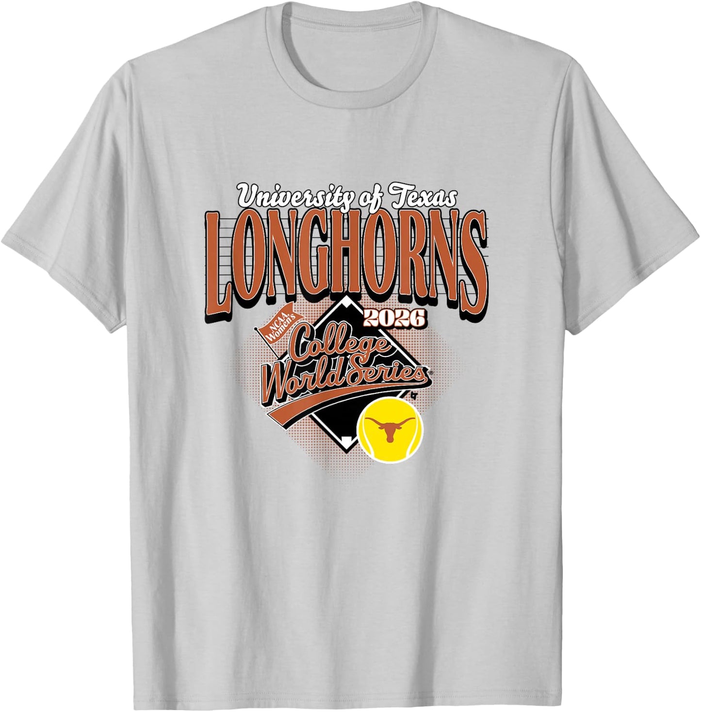 2026 Women's College World Series - Texas Longhorns Softball T-Shirt - T-Shirt | Ash