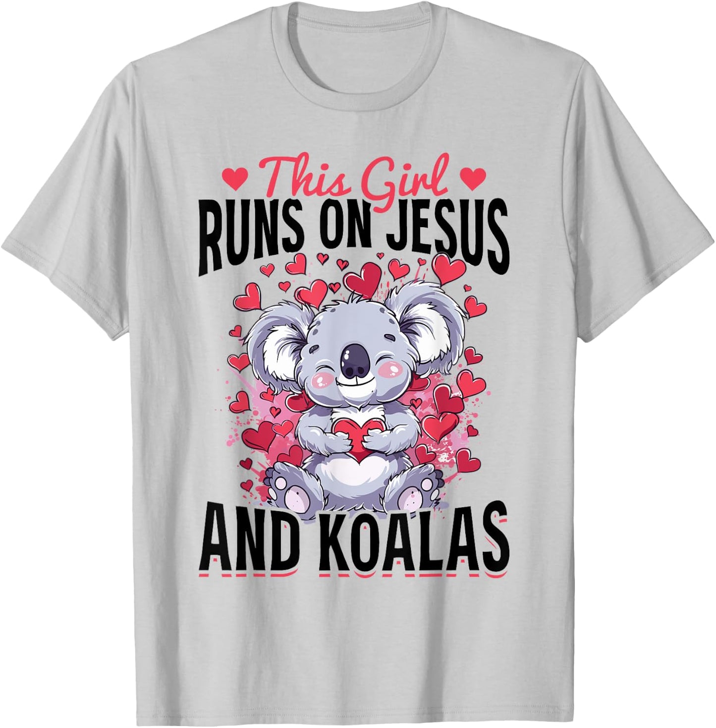 Funny Koala Animal This Girl Runs On Jesus And Koalas T-Shirt - T-Shirt | Ash