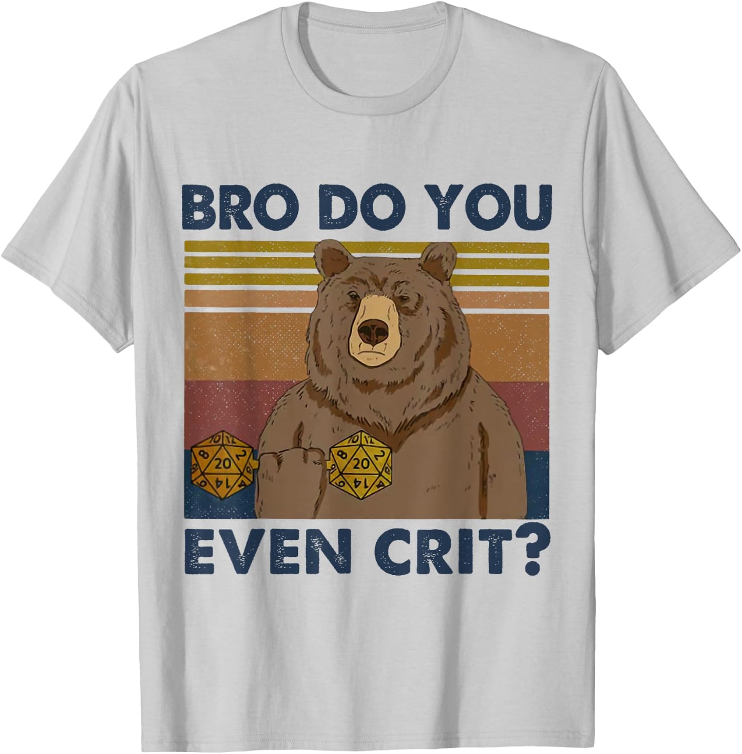 Bro Do You Even Crit? Bear Gym Roleplaying Dice Gamer T-Shirt - T-Shirt | Ash