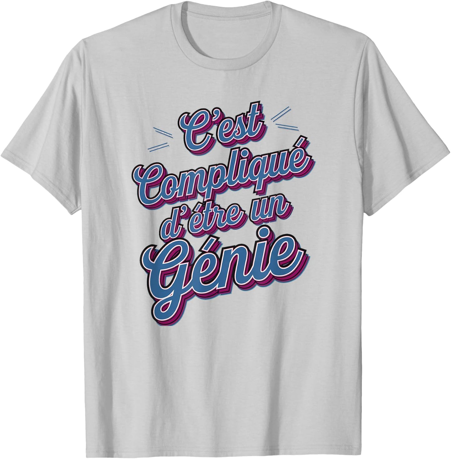 It's Complicated to Be a Genius Gift Humor , white, S T-Shirt - T-Shirt | Ash