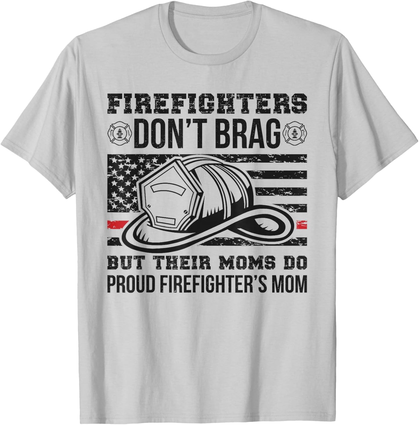 Funny Firefighter Mom Of A Fireman Mother Fire Mama T-Shirt - T-Shirt | Ash