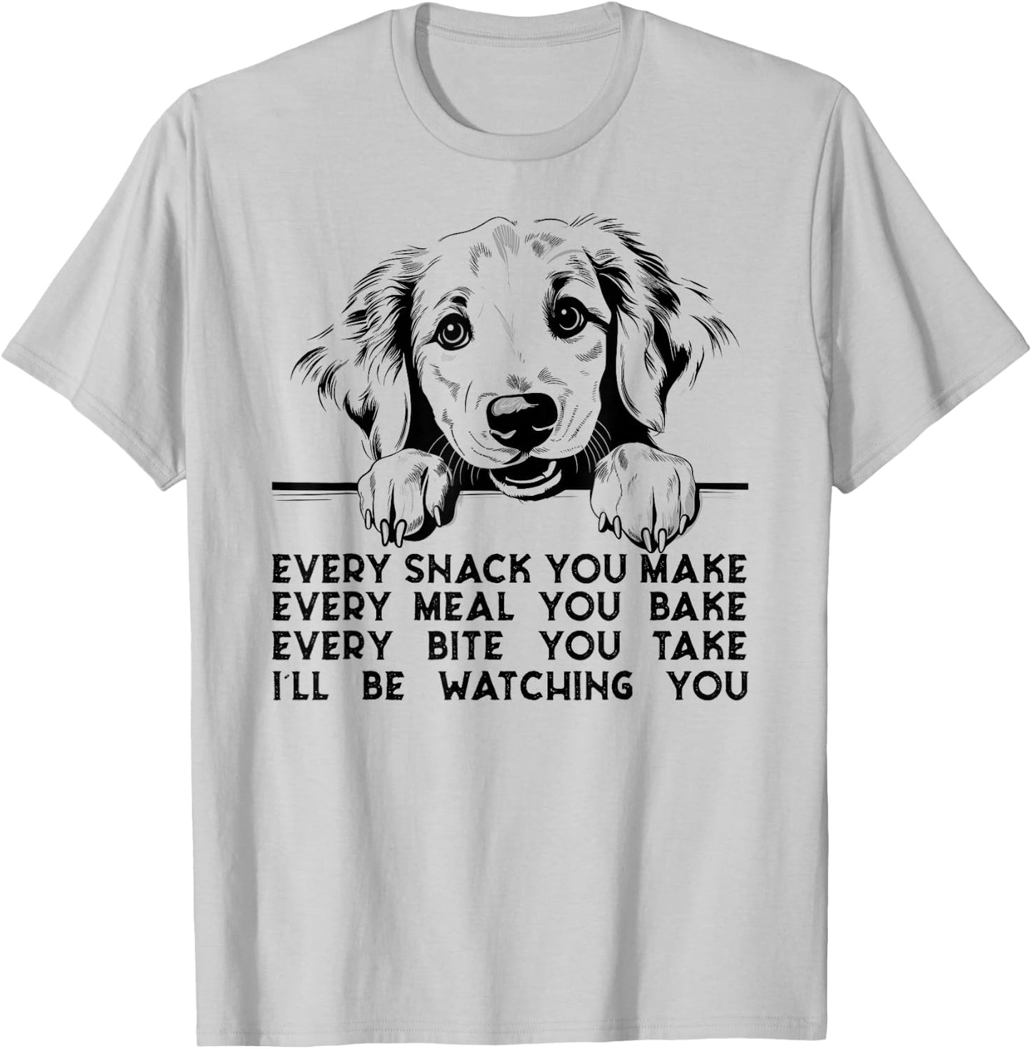 Every snack you make Golden Retriever dog breed retro T-Shirt - T-Shirt | Ash