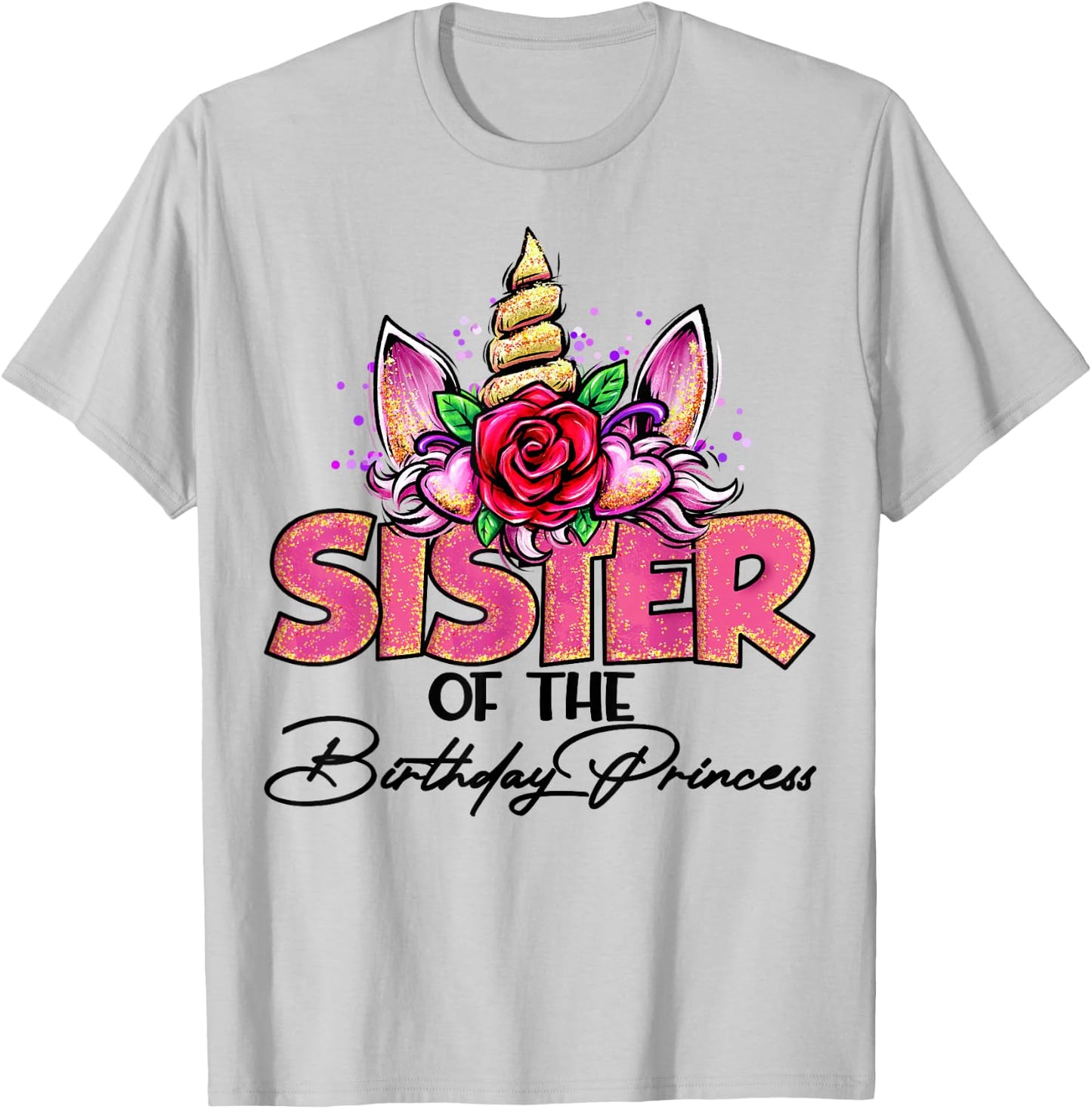 Sister of the Birthday Princess Unicorn Matching Family T-Shirt - T-Shirt | Ash