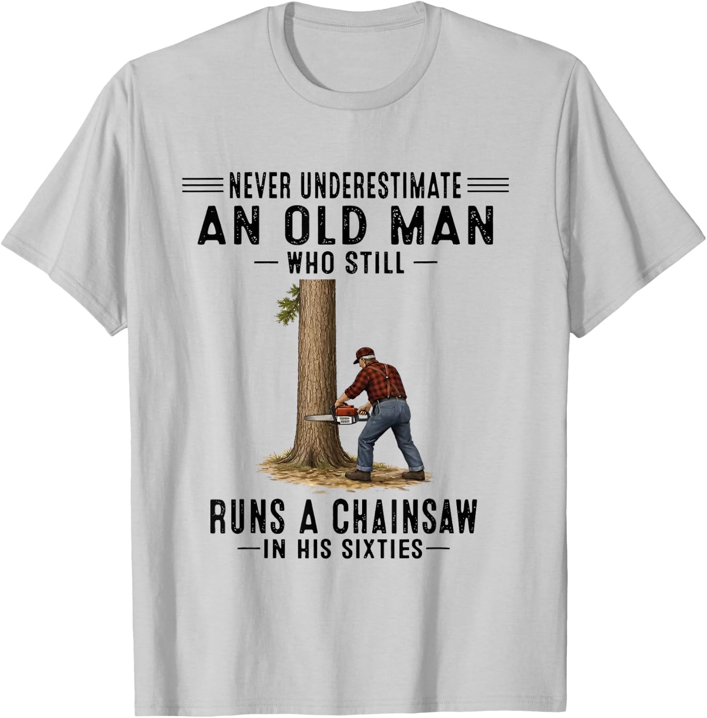 Chainsaw in T-Shirt - T-Shirt | Ash