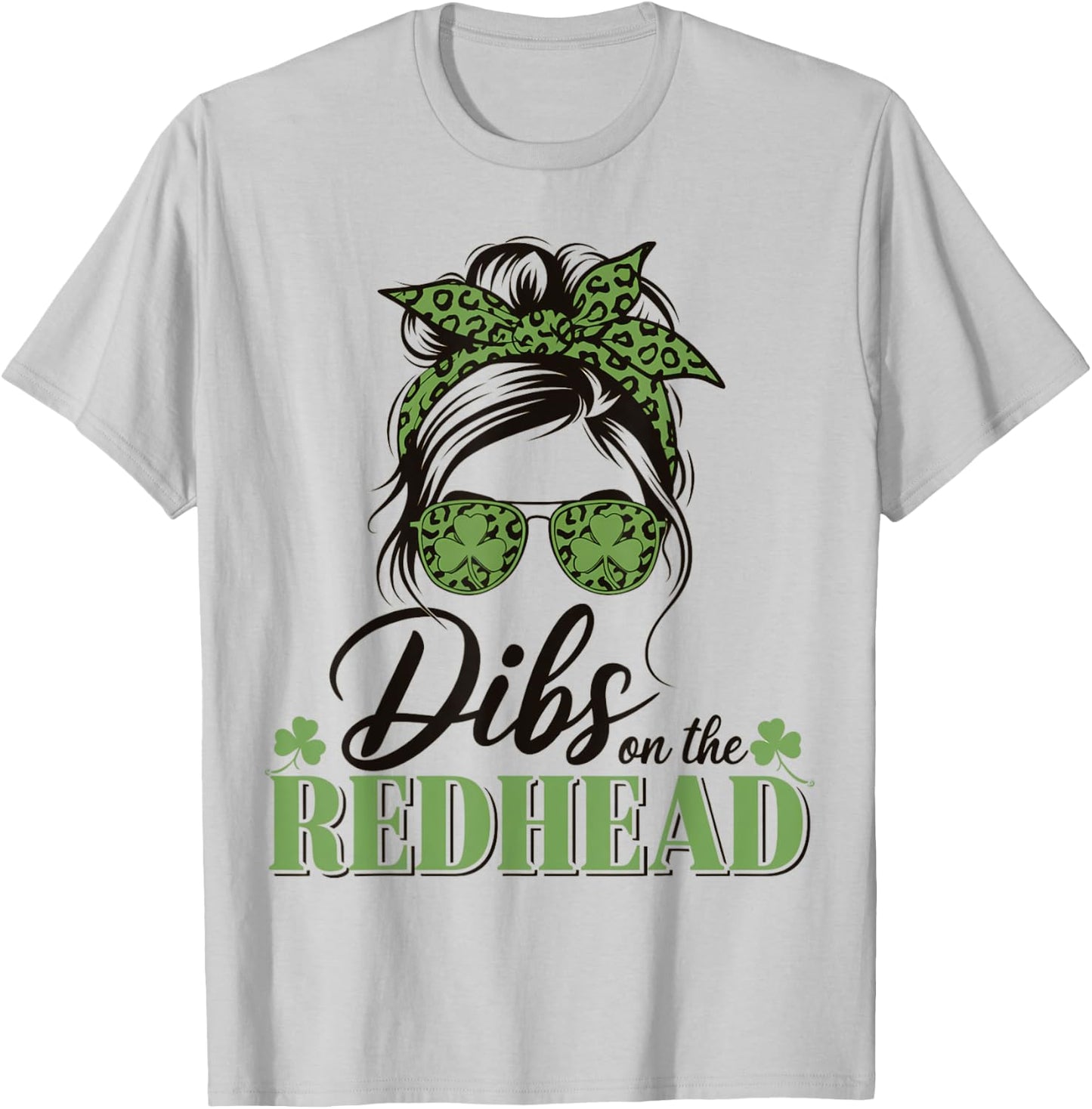 Dibs on the Redhead Funny St Patricks Day Women Girls T-Shirt - T-Shirt | Ash