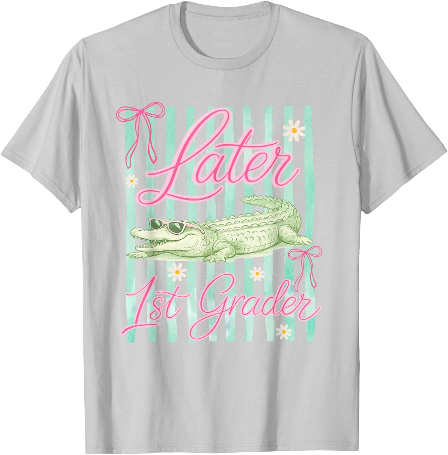 Striped Last Day of School Later 1st Grader Gator Alligator T-Shirt - T-Shirt | Ash
