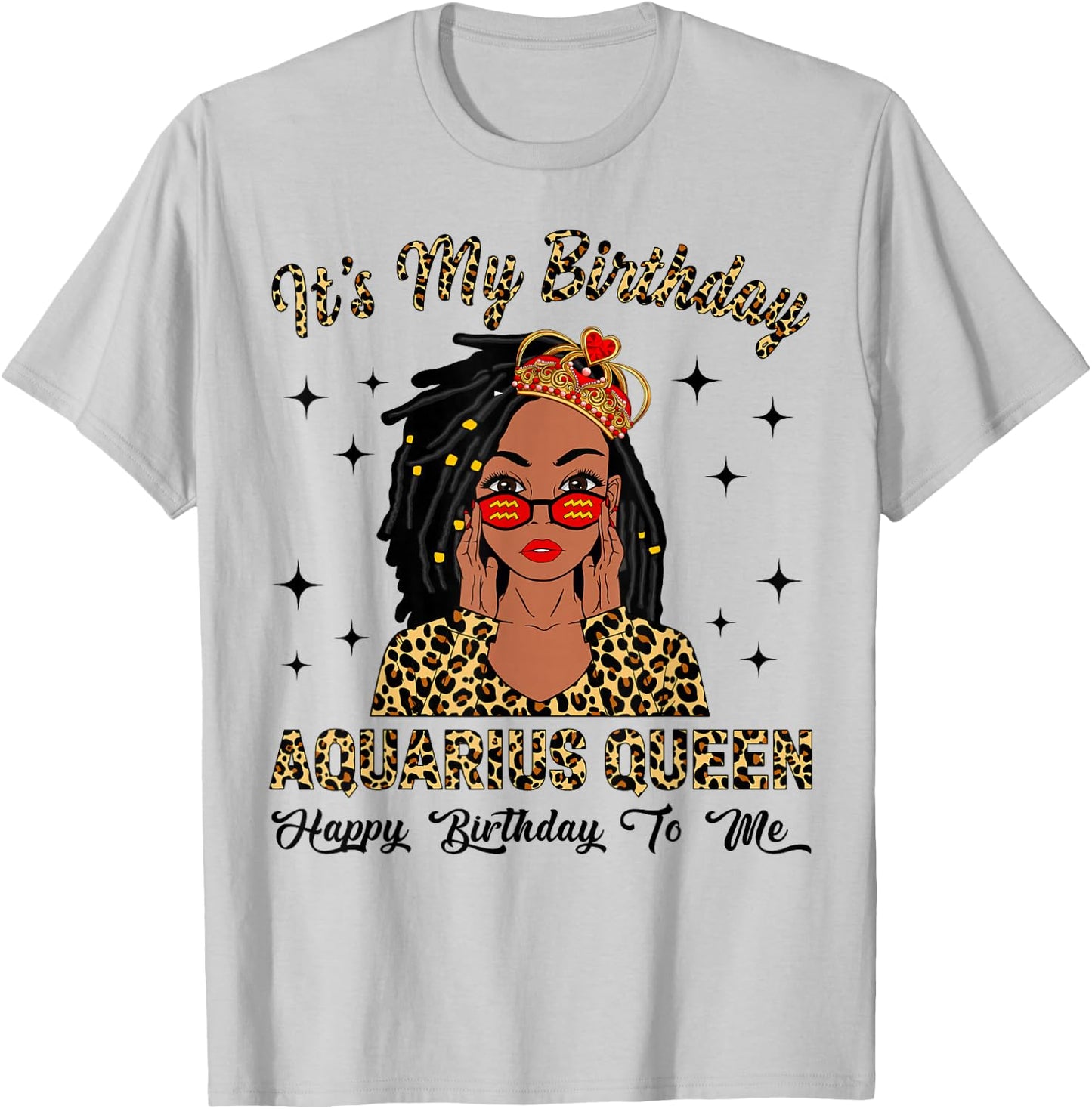 It's My Birthday Aquarius Queen Loc'd Hair Black Women T-Shirt - T-Shirt | Ash