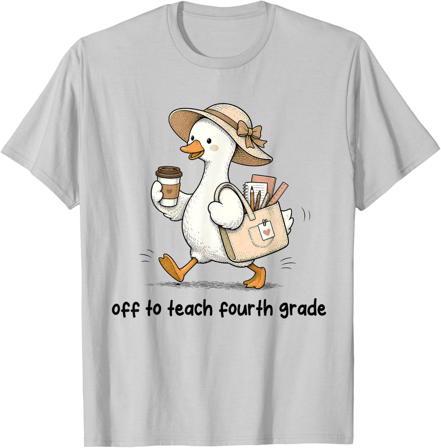 Funny Back to School Off to Teach Fourth Grade Teacher Goose T-Shirt - T-Shirt | Ash