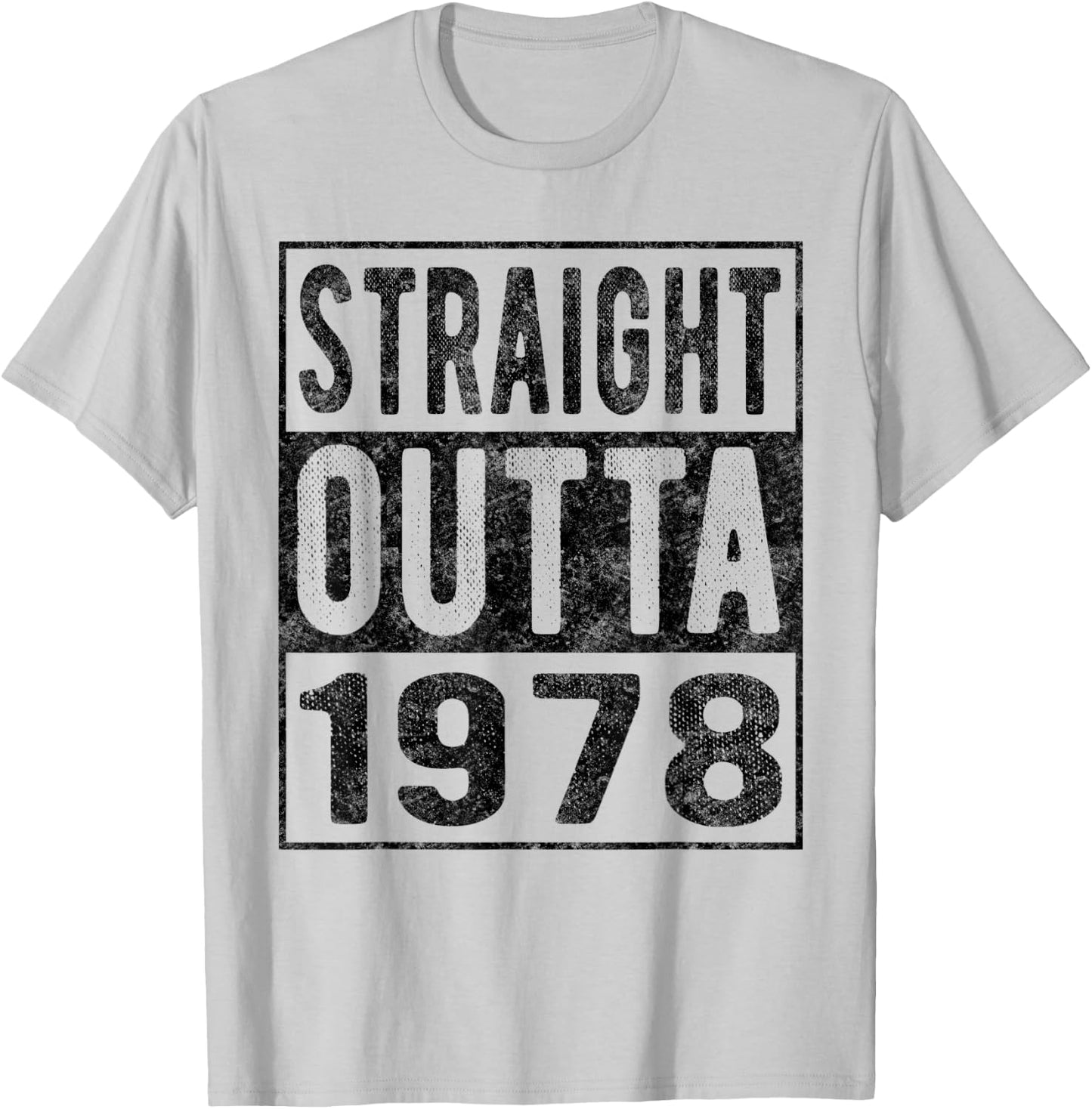 Straight Outta 1978, Fun Distressed Born 1978 Birthday Gift T-Shirt - T-Shirt | Ash