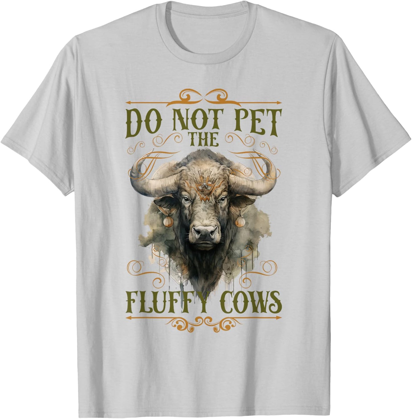 Do Not Pet The Fluffy Cows Bison Yellowstone Park T-Shirt - T-Shirt | Ash