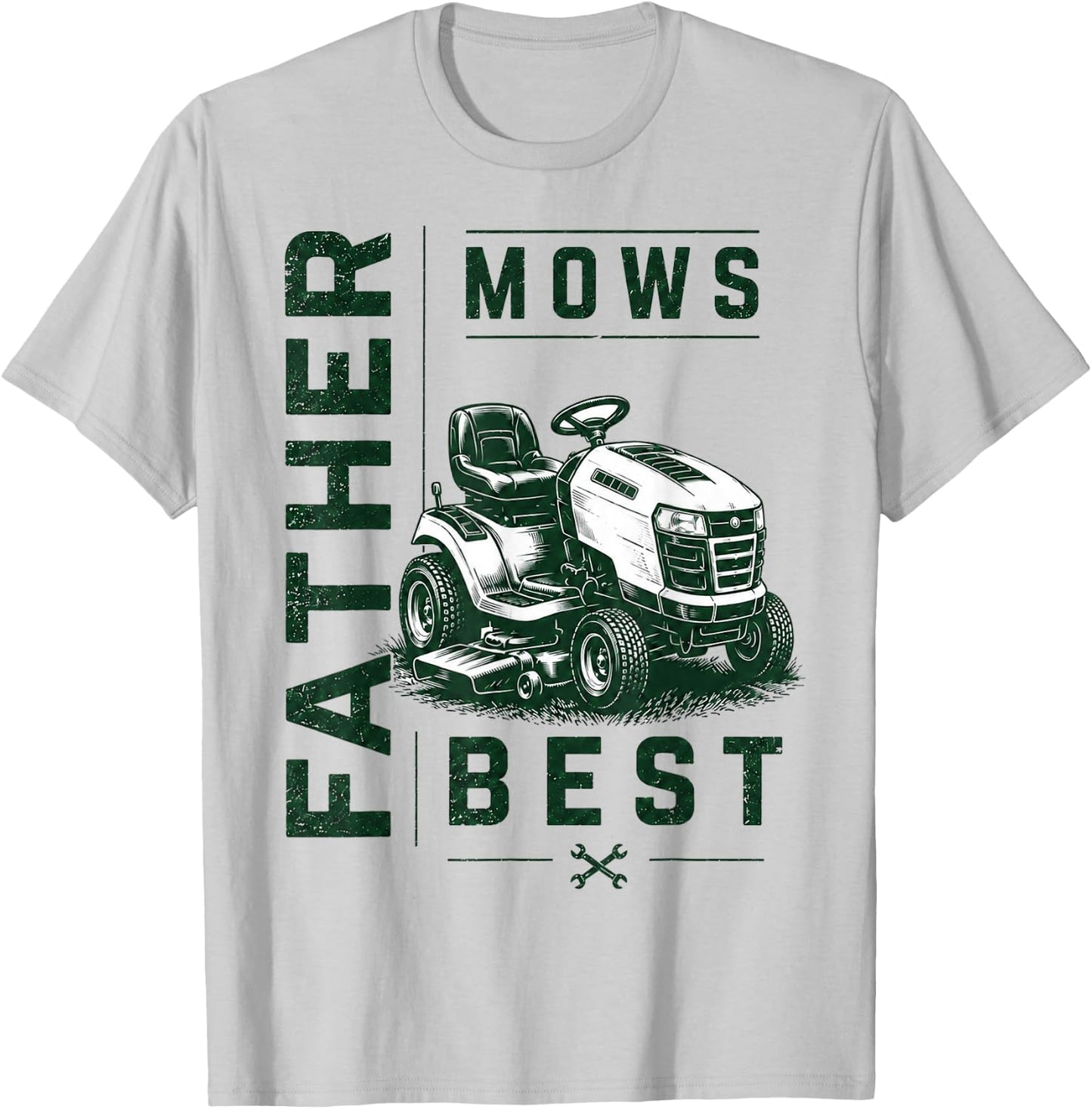 Funny Father Mows Best Fathers Day T-Shirt - T-Shirt | Ash