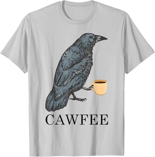 Cawfee - Funny Crow Coffee Drinking Pun Caffeine Funny Bird T-Shirt - T-Shirt | Ash