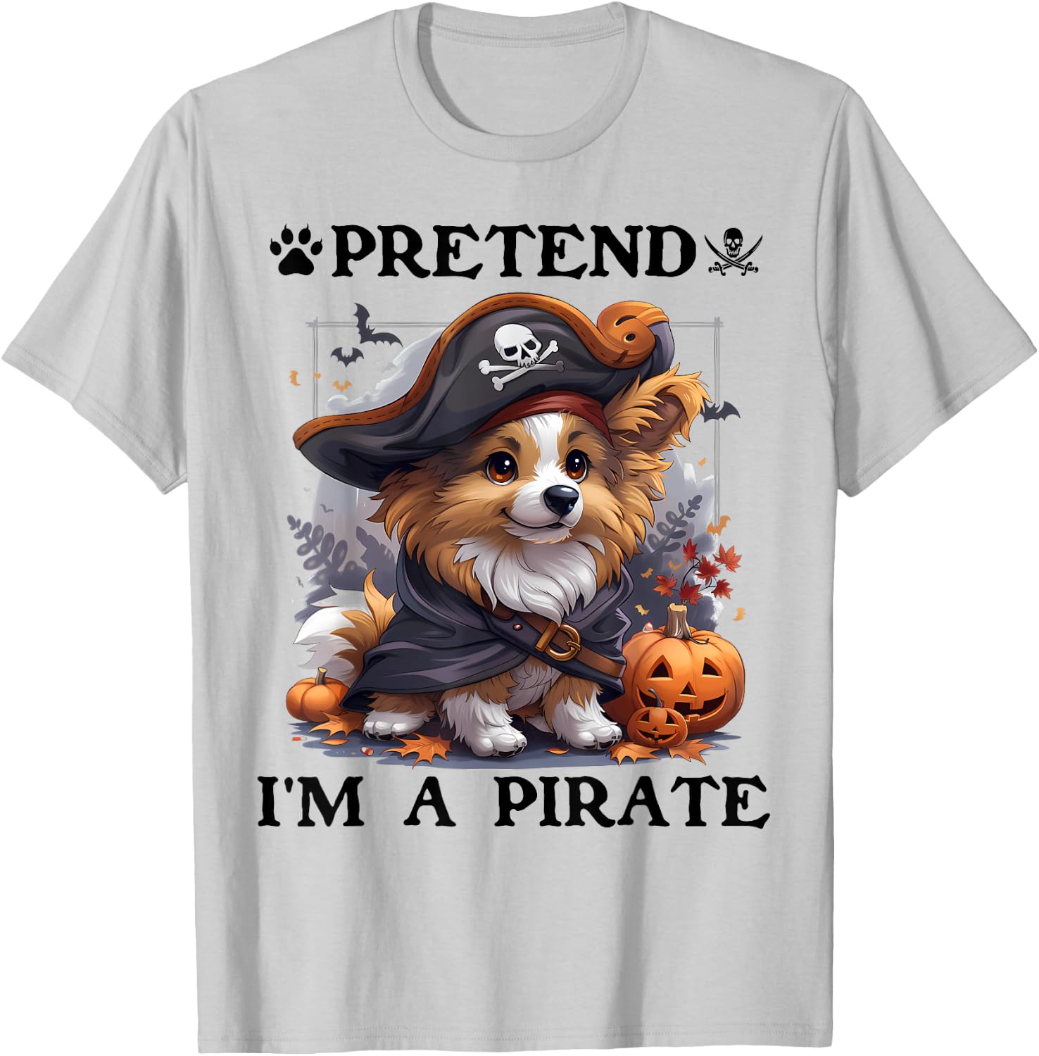 Pretend I'm A Pirate Shetland Sheepdog Halloween Pirate Men Women Kids T-Shirt - T-Shirt | Ash