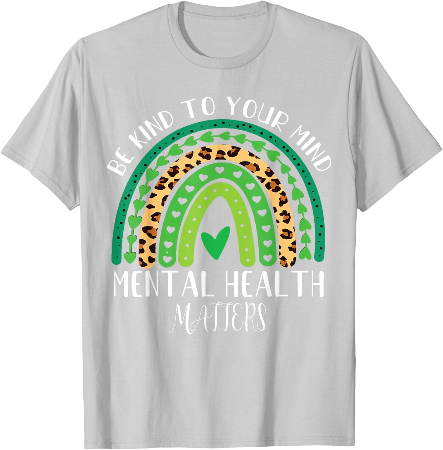 Mental health matters Be Kind women kid Mental Health T-Shirt - T-Shirt | Ash