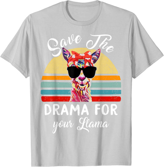 Llama-Shirt Save Drama For Your Llama Mama Mother Day Women T-Shirt - T-Shirt | Ash