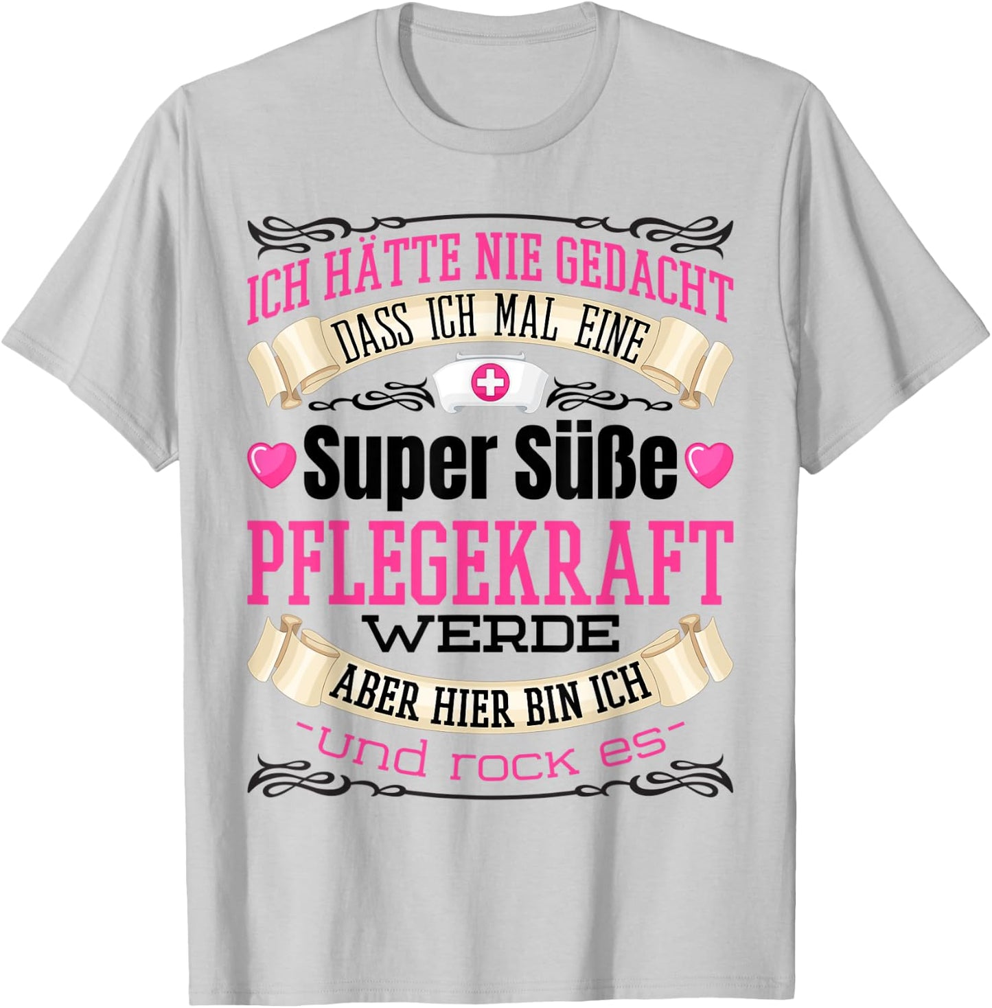 Pflegekraft Spruch Geschenk Altenpflegerin Frauen Geschenkid T-Shirt - T-Shirt | Ash