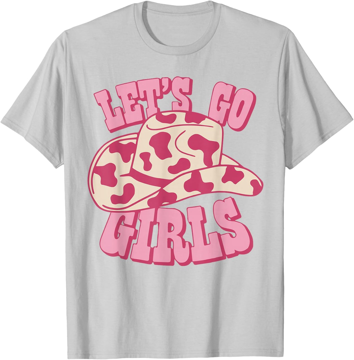 Vintage Cowboy Hat Let's Go Girls' Western Pink Cowgirls , White T-Shirt - T-Shirt | Ash
