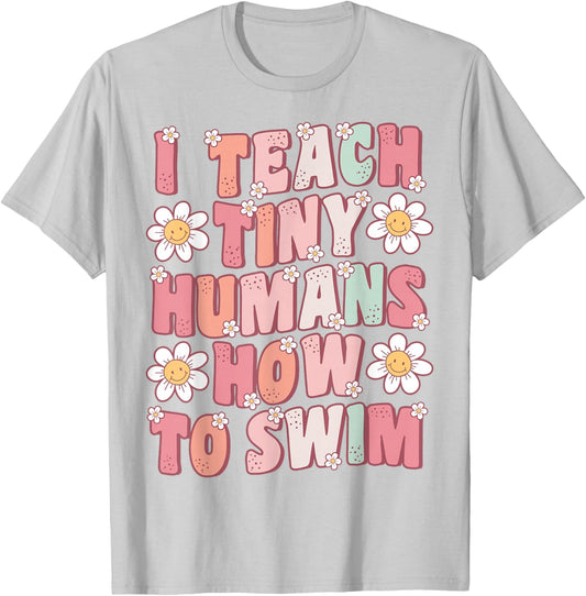 I Teach Tiny Humans To Swim Instructor Groovy Retro Swimming T-Shirt - T-Shirt | Ash