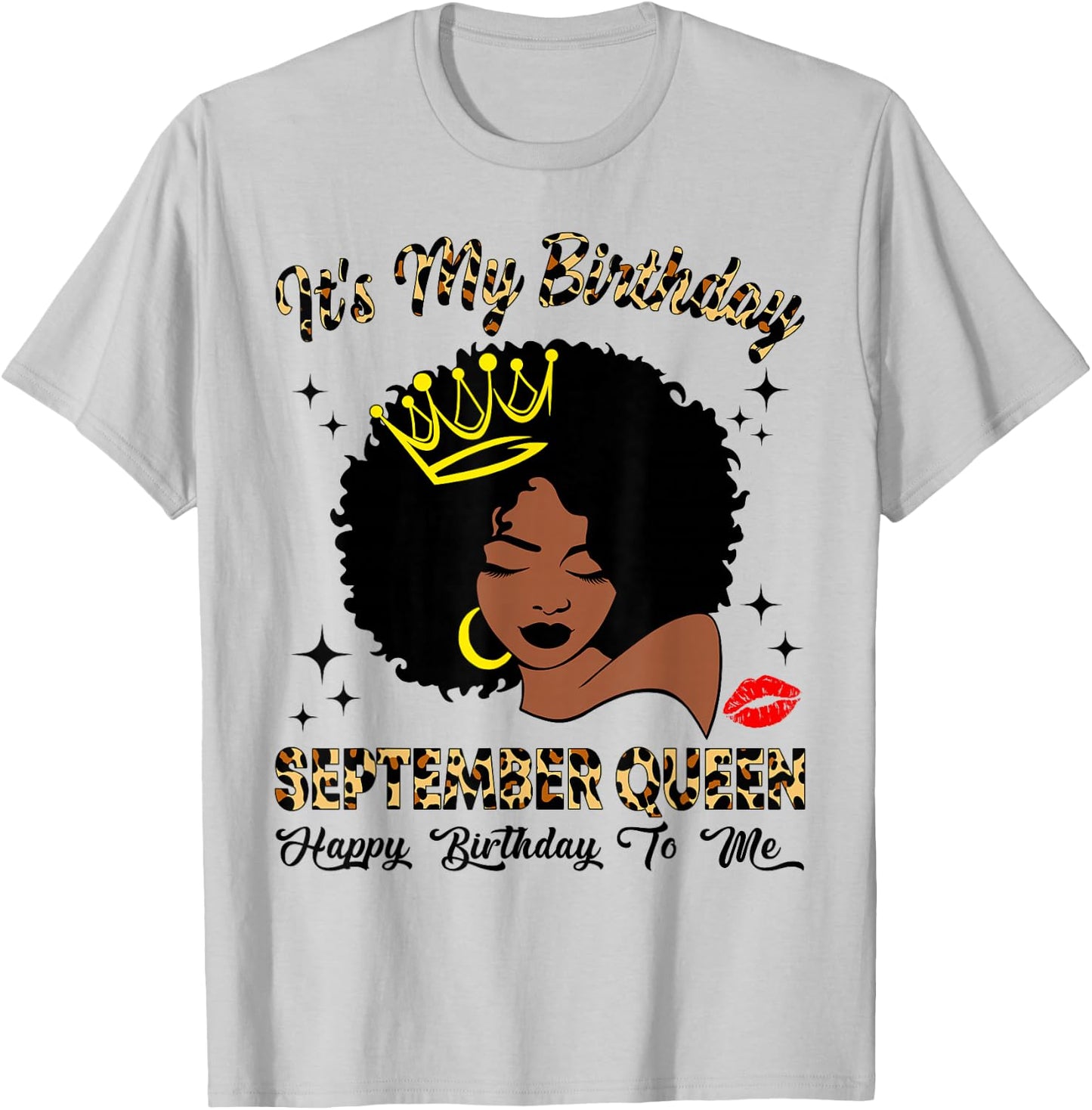 September Queen African American Black Woman Birthday Queen T-Shirt - T-Shirt | Ash