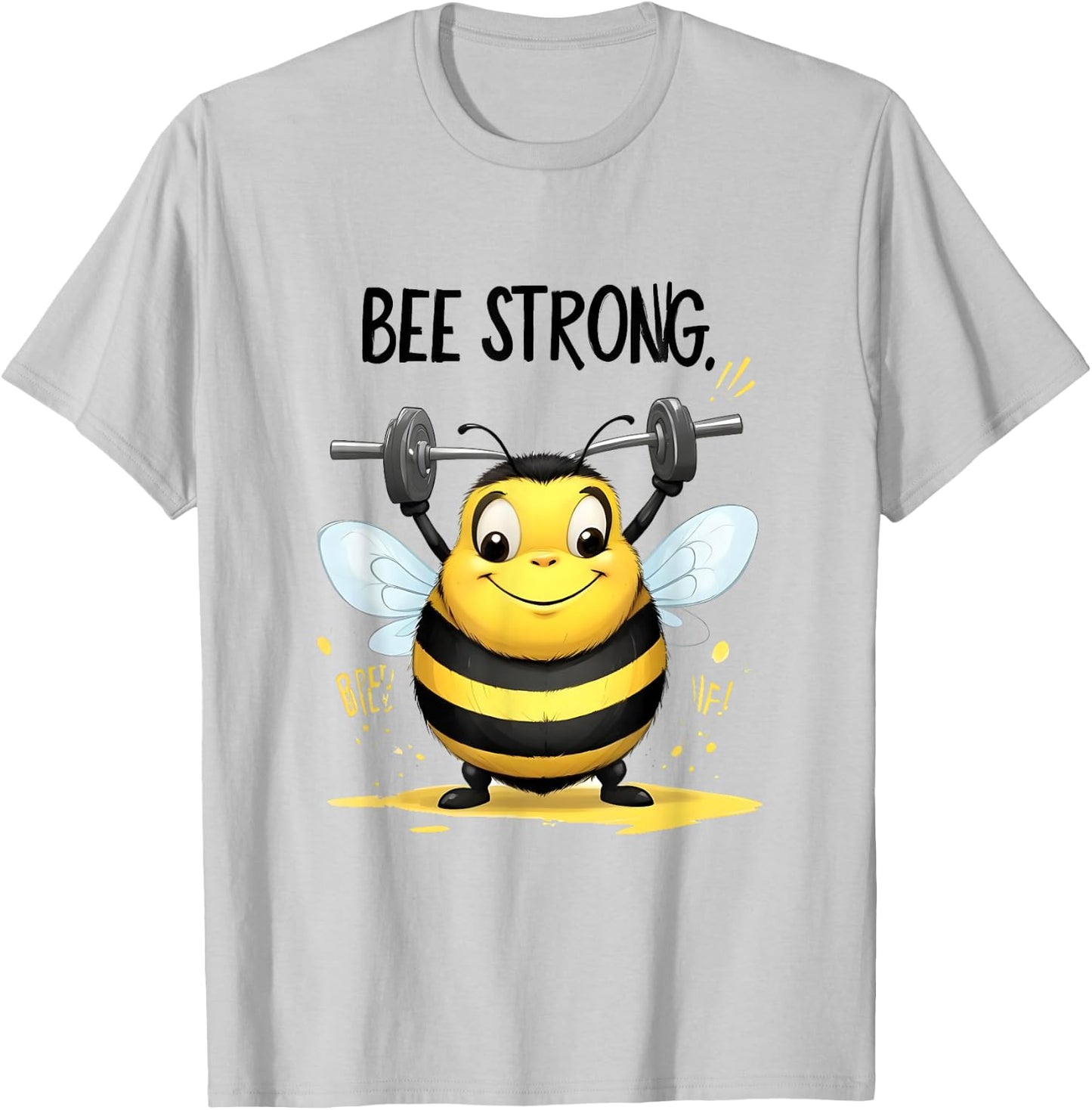 Lustige mollige gelbe Biene: Be Strong T-Shirt - T-Shirt | Ash