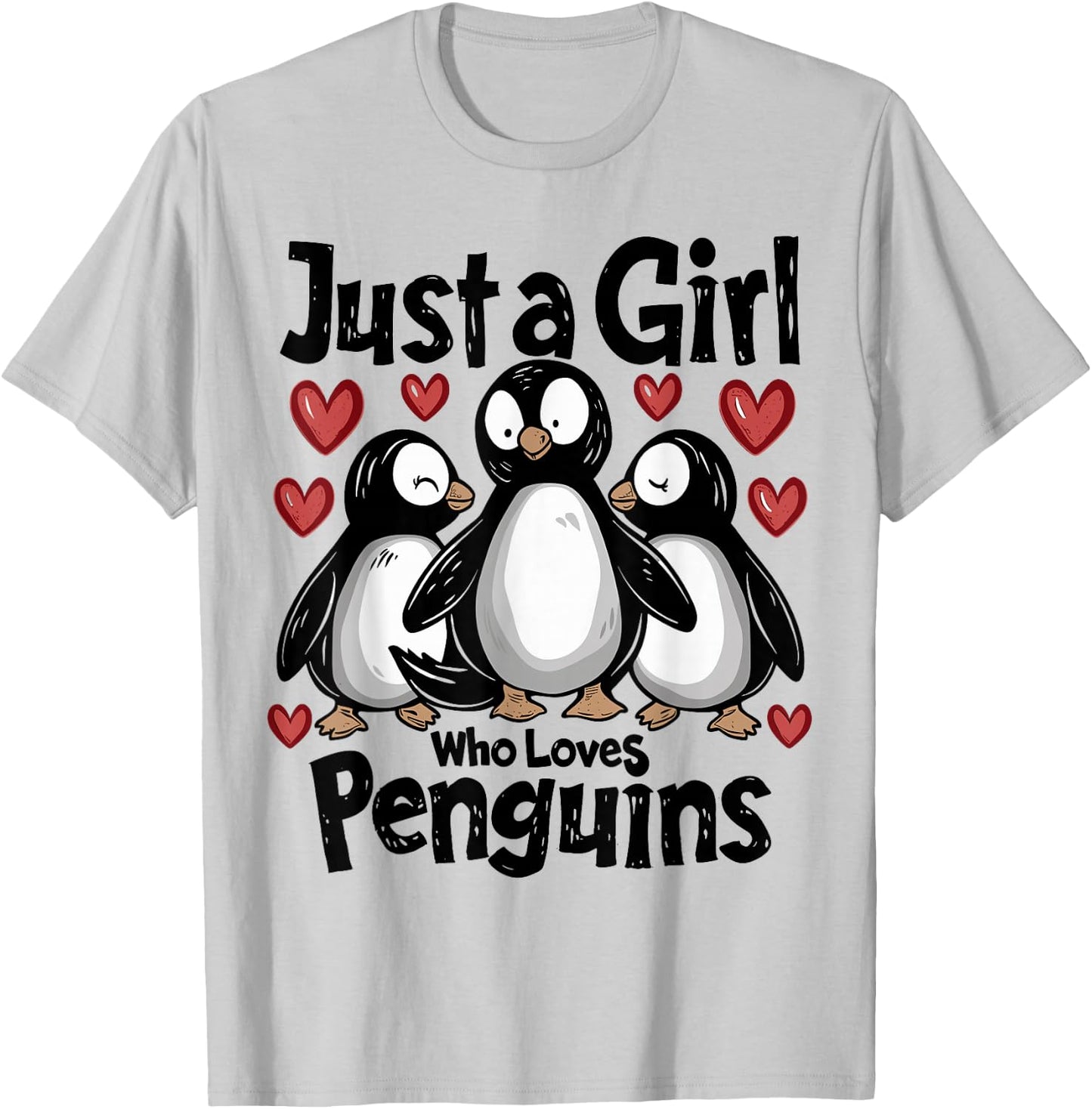 Cute Penguin Lovers Gift Just A Girl Who Loves Penguins T-Shirt - T-Shirt | Ash