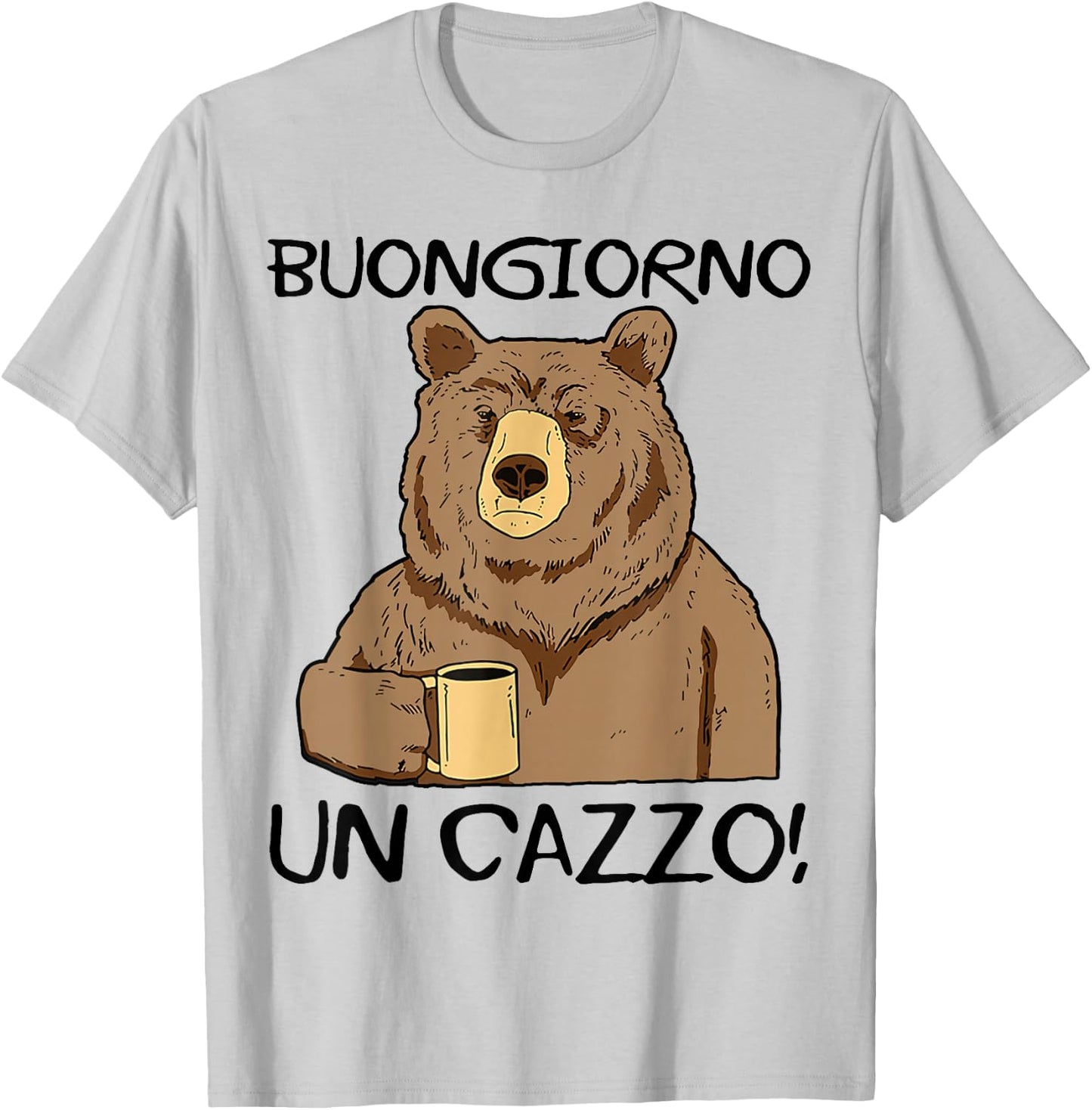 Buongiorno Un Cazzo. Magliette Divertenti. Scritte Ironiche T-Shirt - T-Shirt | Ash