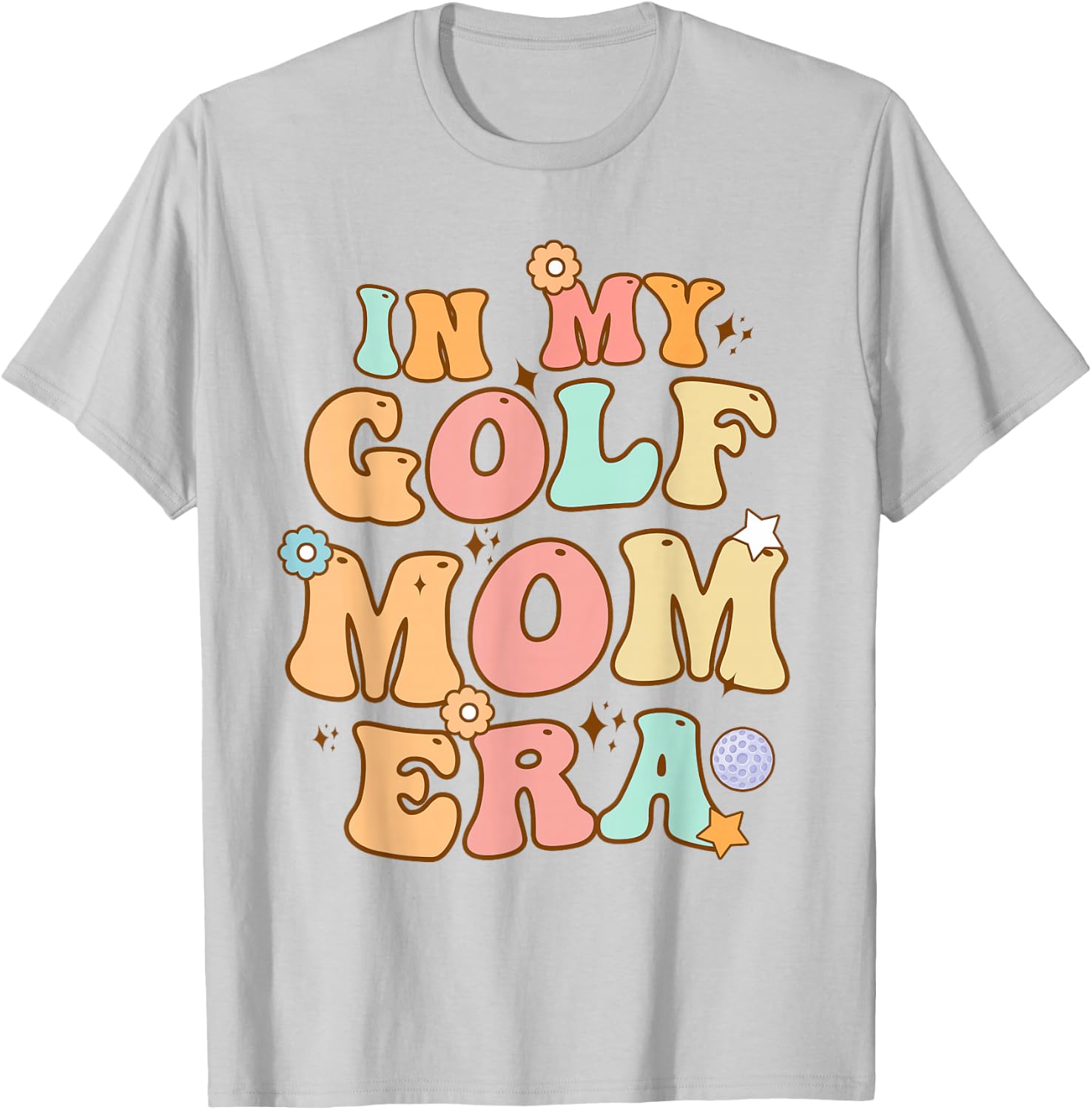 Groovy In My Golf Mom Era Retro Funny Mom Mother's Day T-Shirt - T-Shirt | Ash