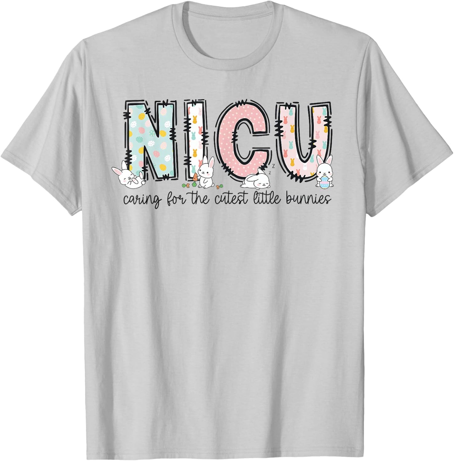 NICU Easter Neonatal Intensive Care Unit Nursing Spring T-Shirt - T-Shirt | Ash