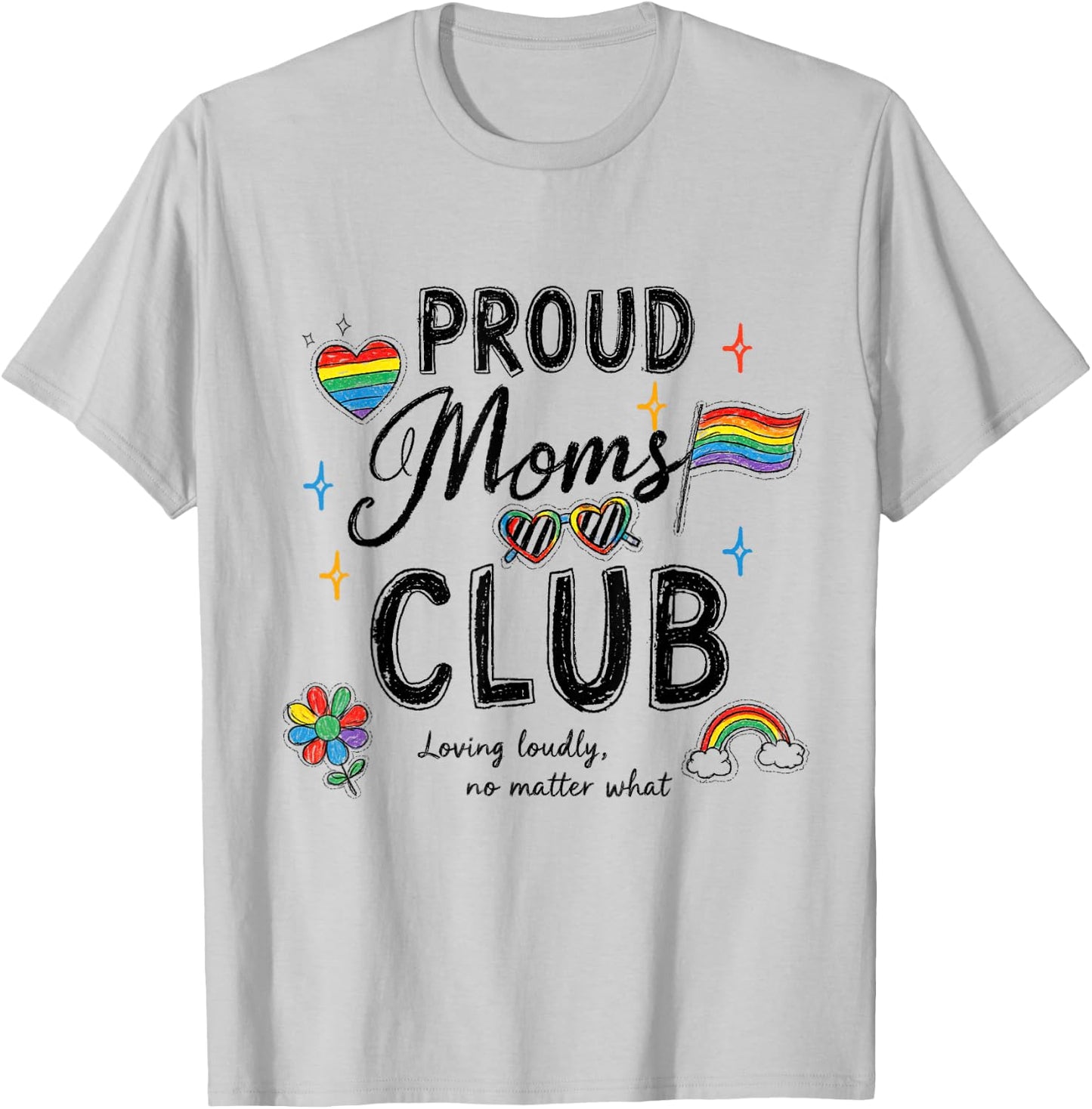 Proud Moms Club LGBTQ Rainbow Flag Pride Mom Ally Women T-Shirt - T-Shirt | Ash