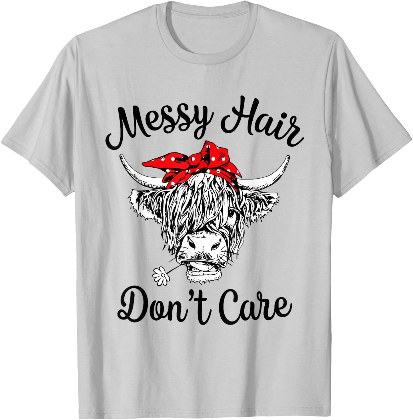 Scottish Highland Cow Cattle Bandana Messy Hair Don't Care T-Shirt - T-Shirt | Ash