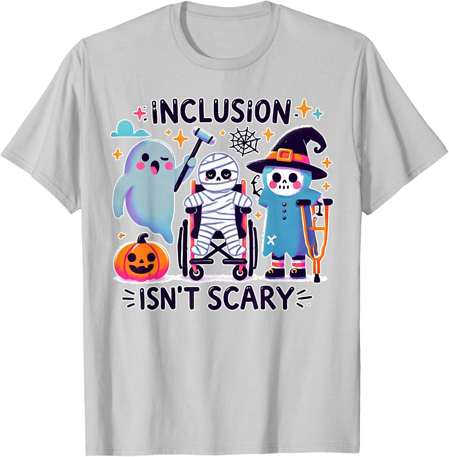 Inclusion Isn't Scary Special Education Sped Teacher T-Shirt - T-Shirt | Ash