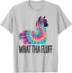 What Tha Fluff Alpaca Tie Dye Funny Fluffy Animal T-Shirt - T-Shirt | Ash