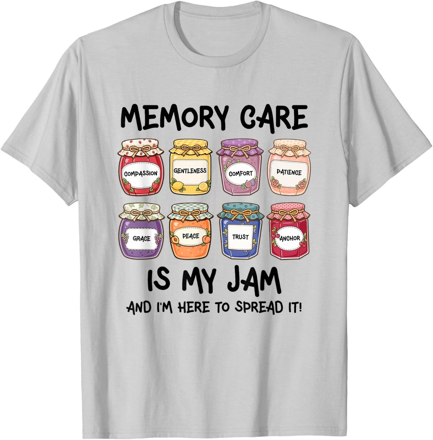 Funny CNA Memory Care is My Jam Alzheimer's Caregiver T-Shirt - T-Shirt | Ash