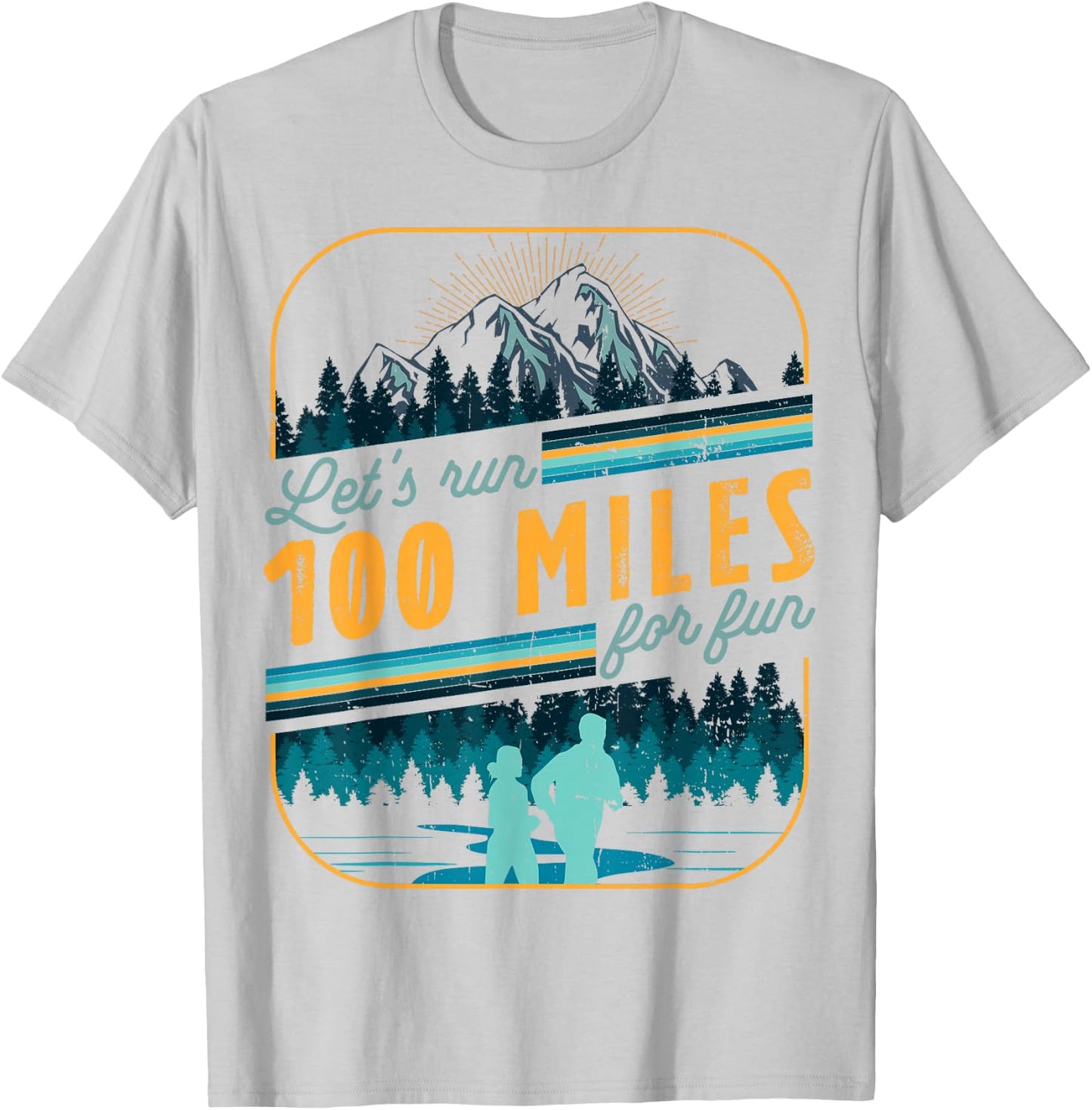Let's Run 100 Miles Ultramarathon Running Marathon Runner T-Shirt - T-Shirt | Ash