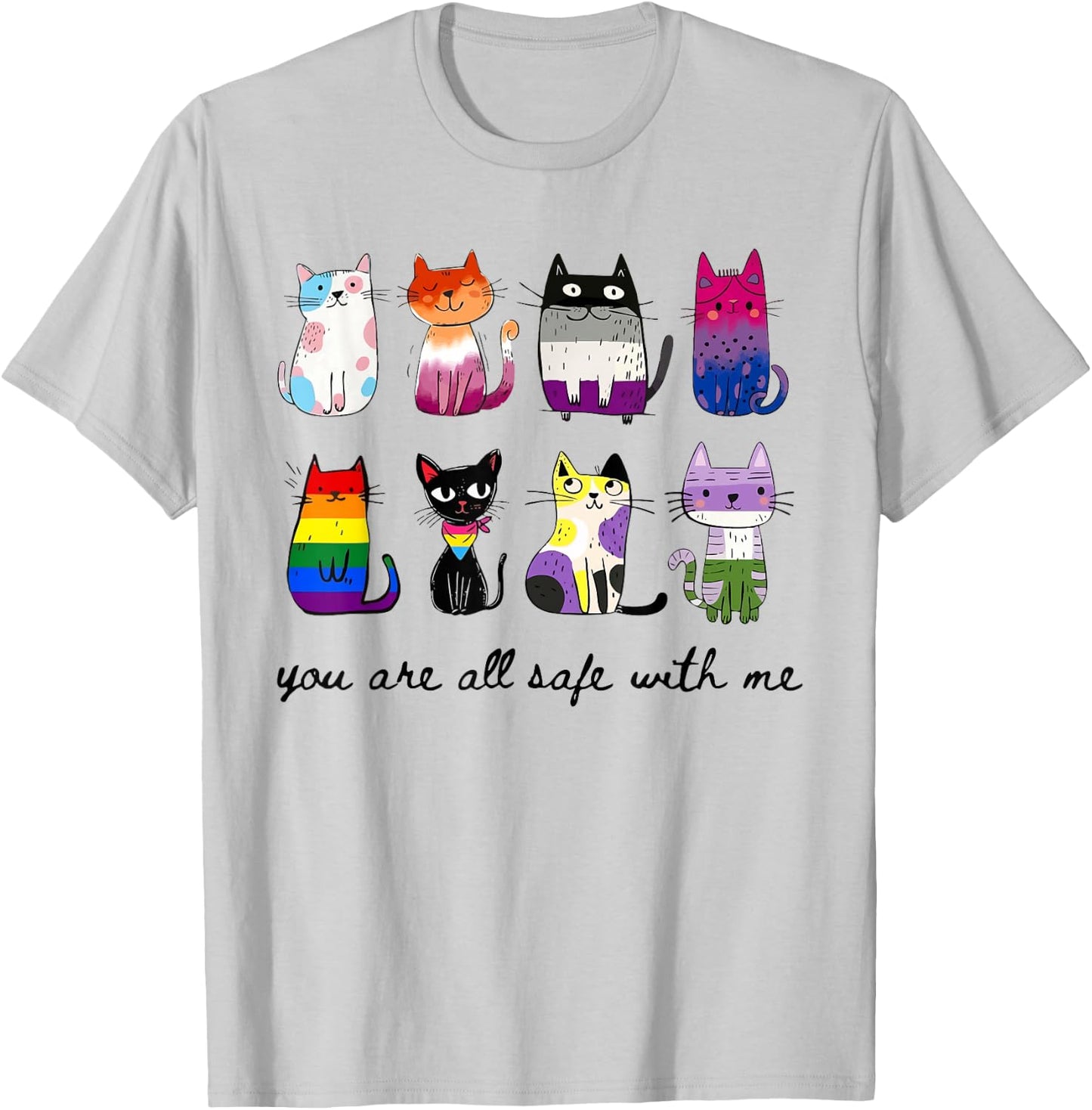 You are All Safe with Me Inclusive LGBTQ Cat Pride Month Gay T-Shirt - T-Shirt | Ash