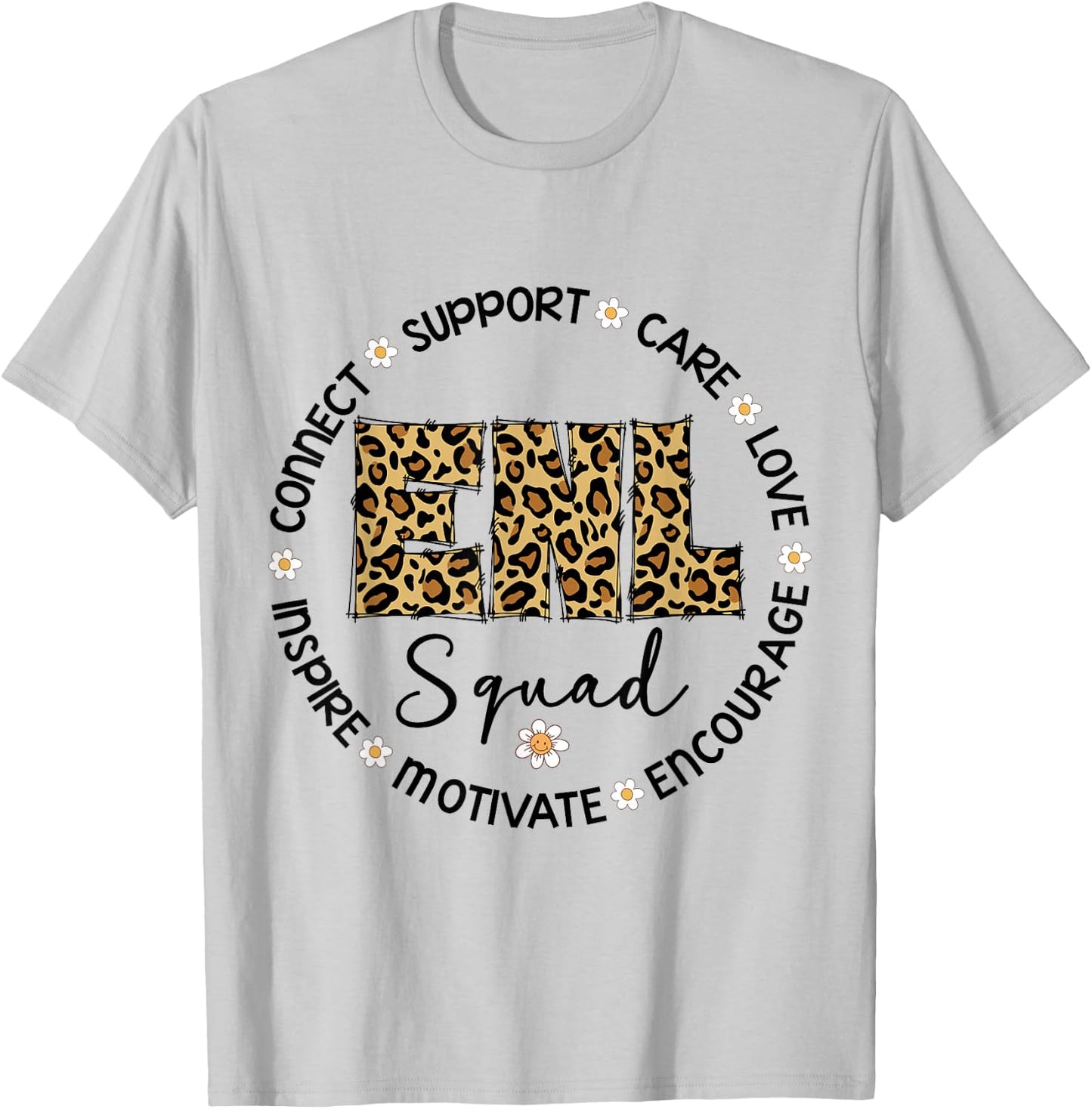 Leopard ENL Squad Appreciation Week back to school T-Shirt - T-Shirt | Ash