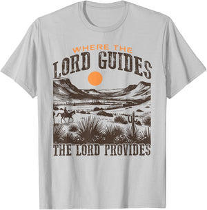 Where the The Lord Guides The Lord Provides Christian Retro T-Shirt - T-Shirt | Ash
