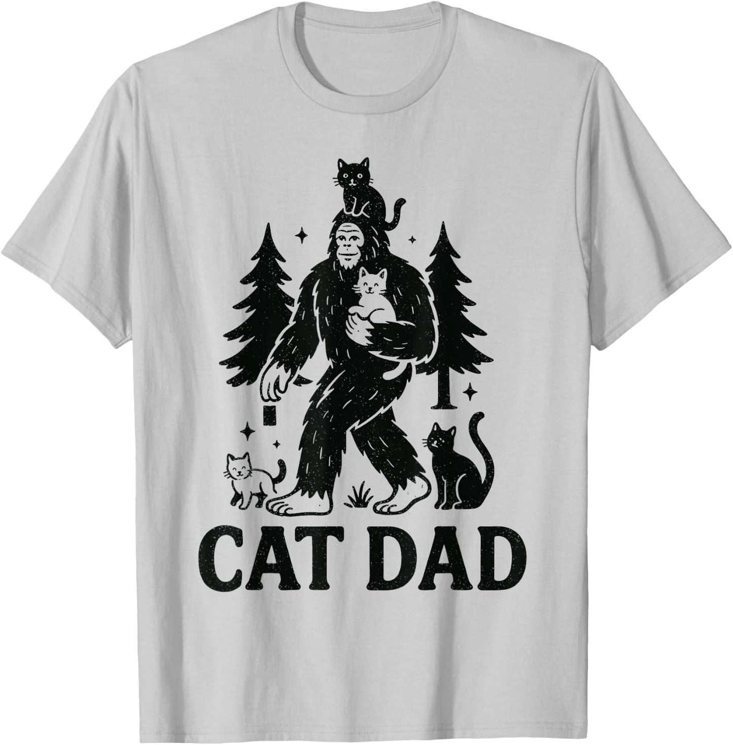 Cat Dad Bigfoot Cat Lover Funny Sasquatch Art T-Shirt - T-Shirt | Ash