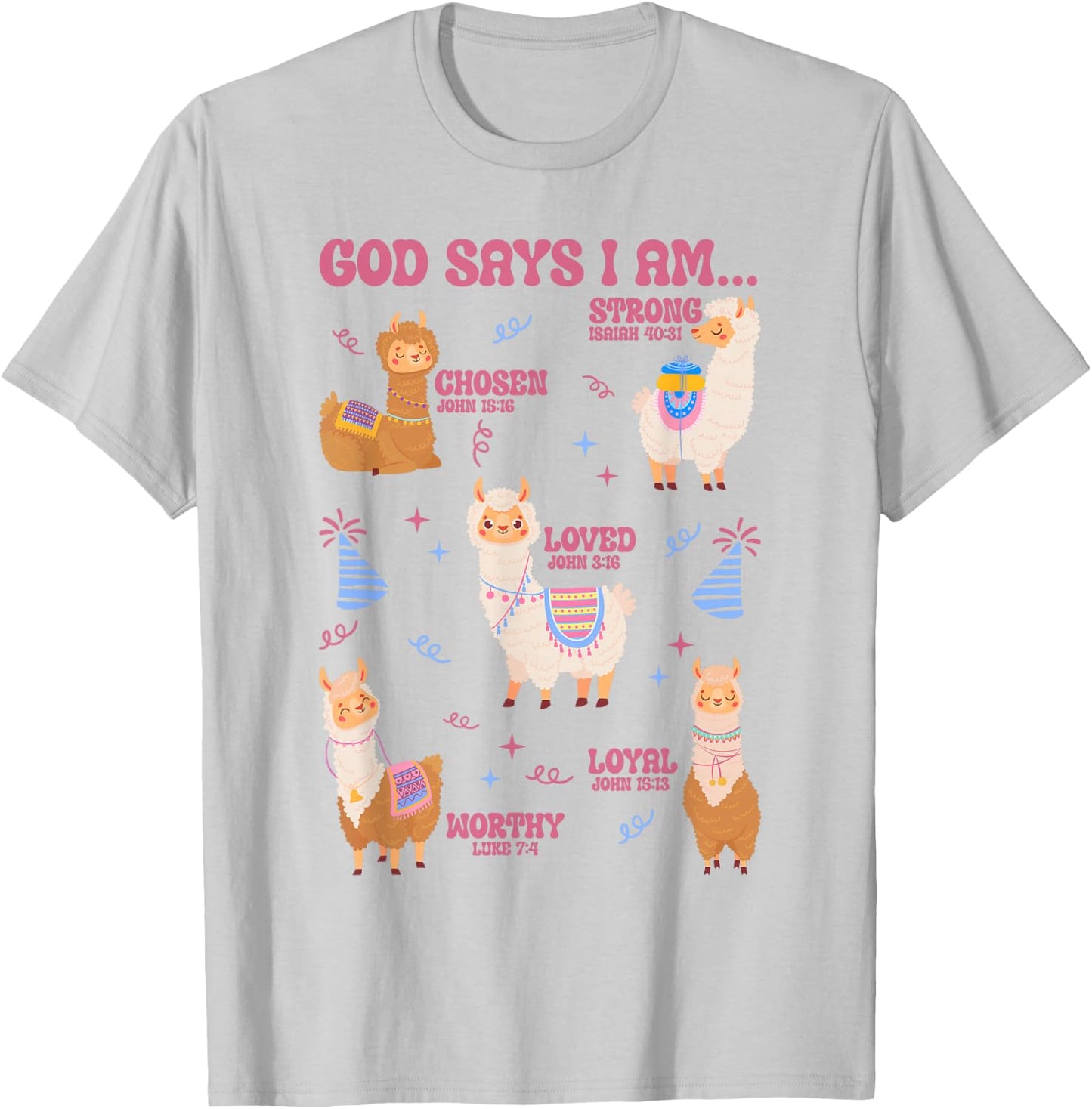 God Says I Am Birthday Llama Lover Men Women Christian T-Shirt - T-Shirt | Ash