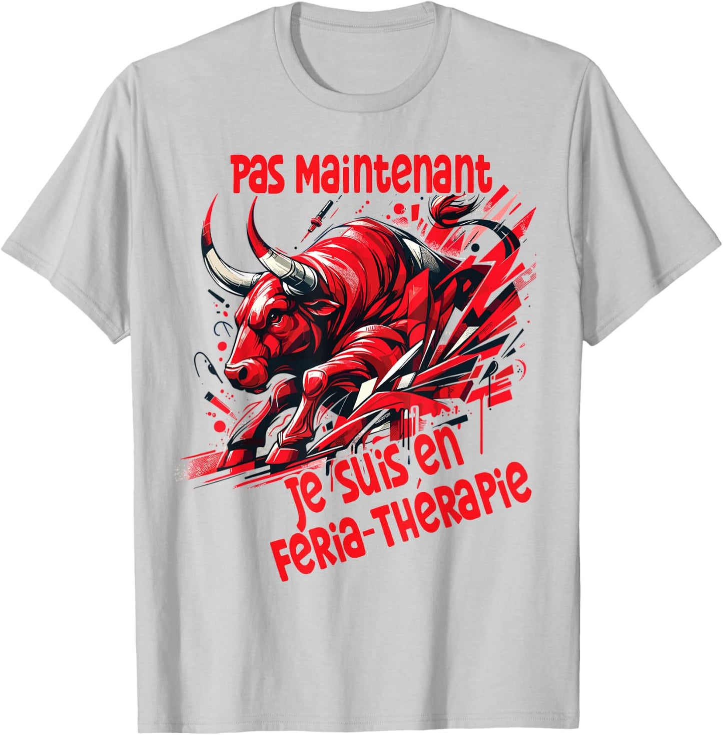 Feria Therapy Taurus Bayonne Dax Basque Humor Alcohol Party , white, S T-Shirt - T-Shirt | Ash