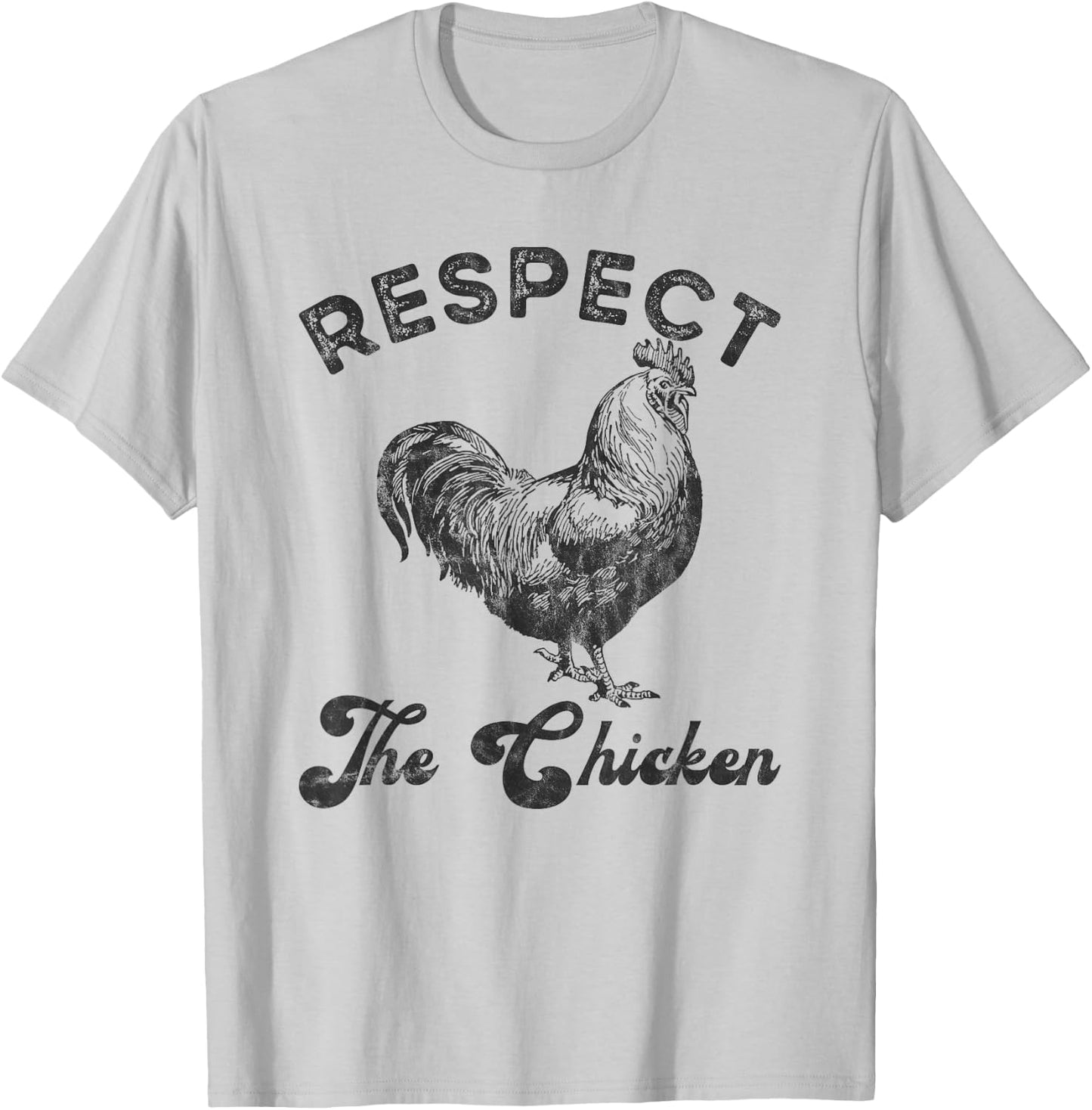 Respect The Chicken Vintage Chicken Lover T-Shirt - T-Shirt | Ash