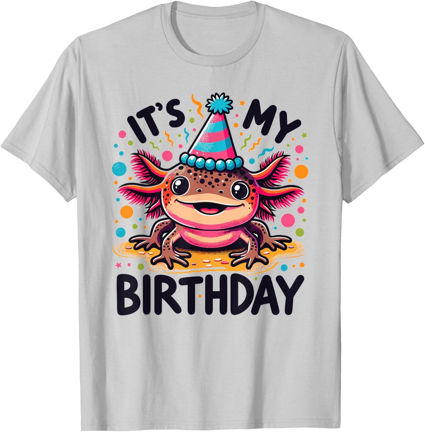 Axolotl Birthday for Children a Birthday Axolotl T-Shirt - T-Shirt | Ash