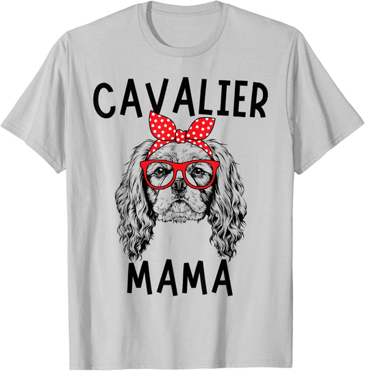 Cavalier Mama Cavalier Dog Mom Mother's Day Men Women Girls Kids T-Shirt - T-Shirt | Ash
