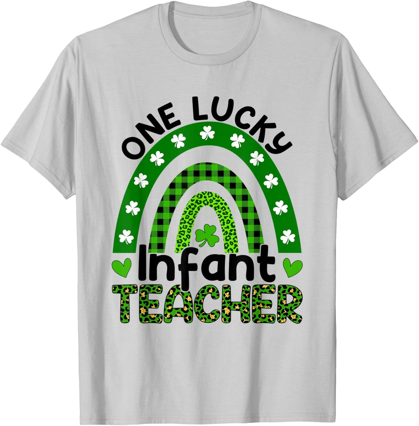 One Lucky Infant Teacher St Patricks Day Leopard Rainbow T-Shirt - T-Shirt | Ash